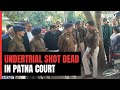 Murder Accused Shot Dead In Patna Court Complex In Front Of Cops