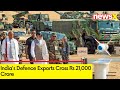 Indias Defence Exports Cross Rs 21,000 Crore-Mark For First Time | NewsX