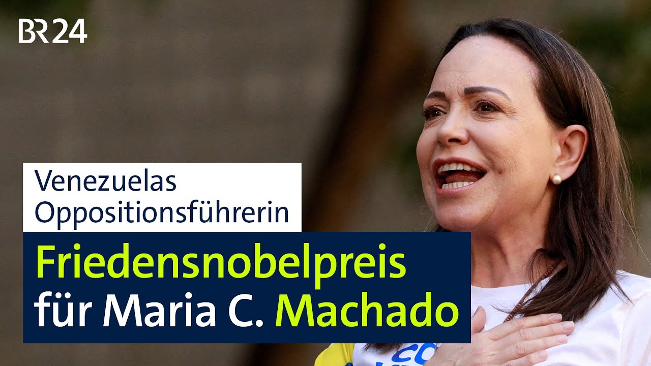 Friedensnobelpreis für Maria Corina Machado | BR24