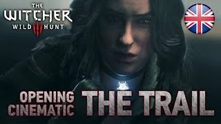 The Witcher 3: The Wild Hunt - The Trail (Opening Cinematic Trailer