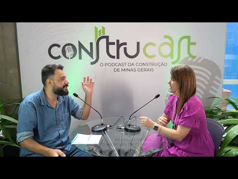 ConstruCast: o Podcast da Construção Civil - EP22/T1 - Ieda Vasconcelos