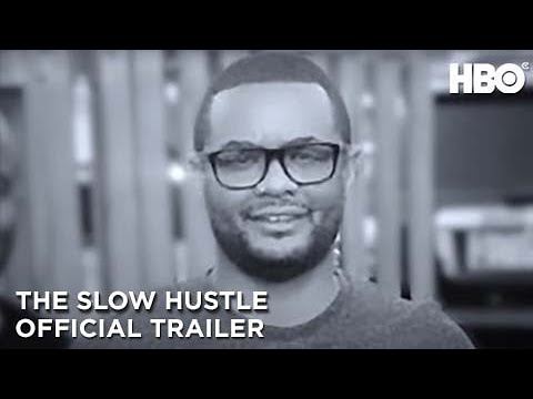 The Slow Hustle'