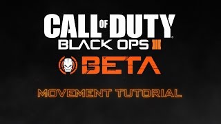 Call of Duty: Black Ops III - Mozgás Tutorial
