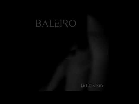 Baleiro - Leticia Rey Original