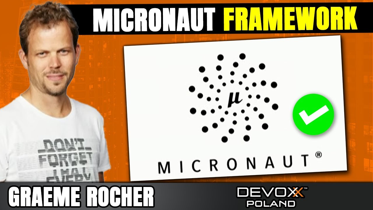 Database Applications with Micronaut Data and GraalVM • Graeme Rocher • Devoxx Poland 2022