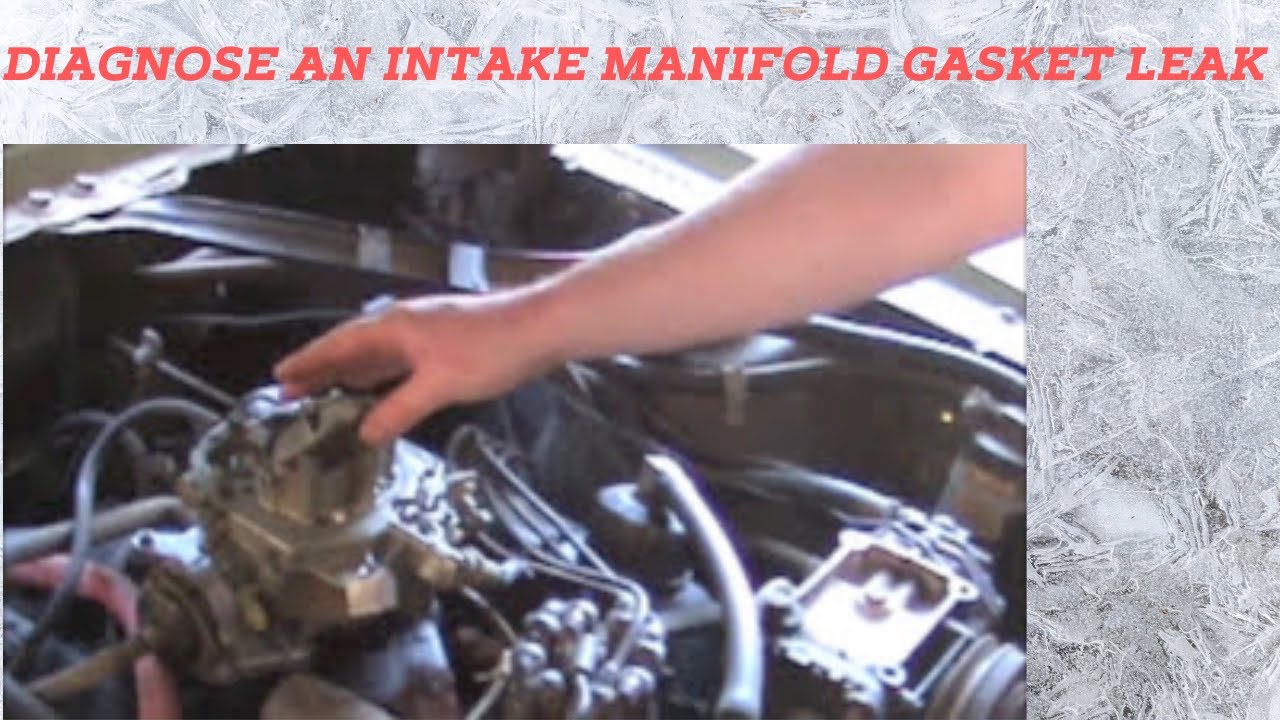 Ford 302 intake manifold leak #1