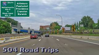 ⁴ᴷ Road Trip #1067 - I-95 S - Massachusetts Mile 8 to Rhode Island Mile 31 - Providence/Warwick