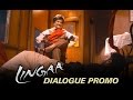 Watch dialogue promo of 'Lingaa' movie