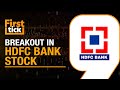 HDFC Bank Up 4% In A Week | Time To Buy?
