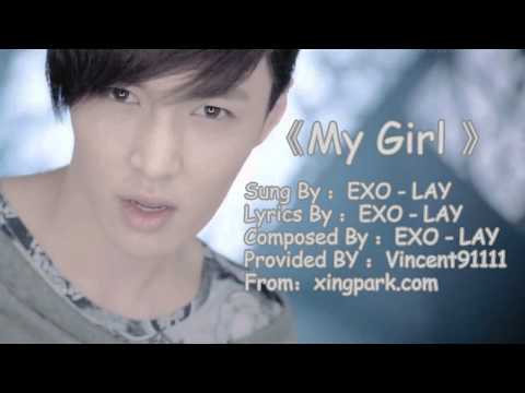 【兴吧XingPark】EXO-LAY_My Girl 张艺兴