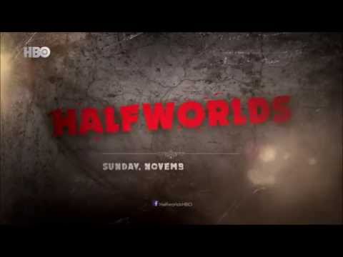 Halfworlds'
