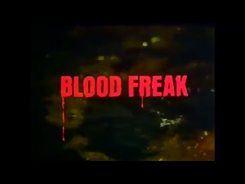 Blood Freak'