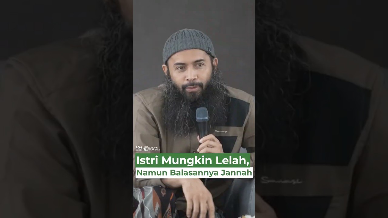 Istri Mungkin Lelah, Namun Balasannya Jannah - Ustadz Dr. Syafiq Riza Basalamah, M.A.