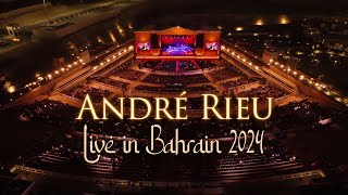 André Rieu live in Bahrain 2024 (Full Concert)