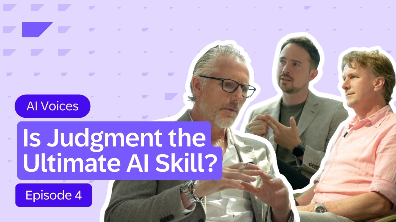 Is Judgment the Ultimate AI Skill? | AI Voices, Episode 4