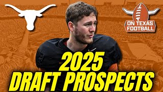 How Many Longhorns Get Drafted in 2025? | Texas Football | NFL Draft | Quinn Ewers | Steve Sarkisian