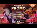 Unstoppable with NBK Season 2- Episode 2 promo- Vishwak Sen and Siddhu Jonnalagadda