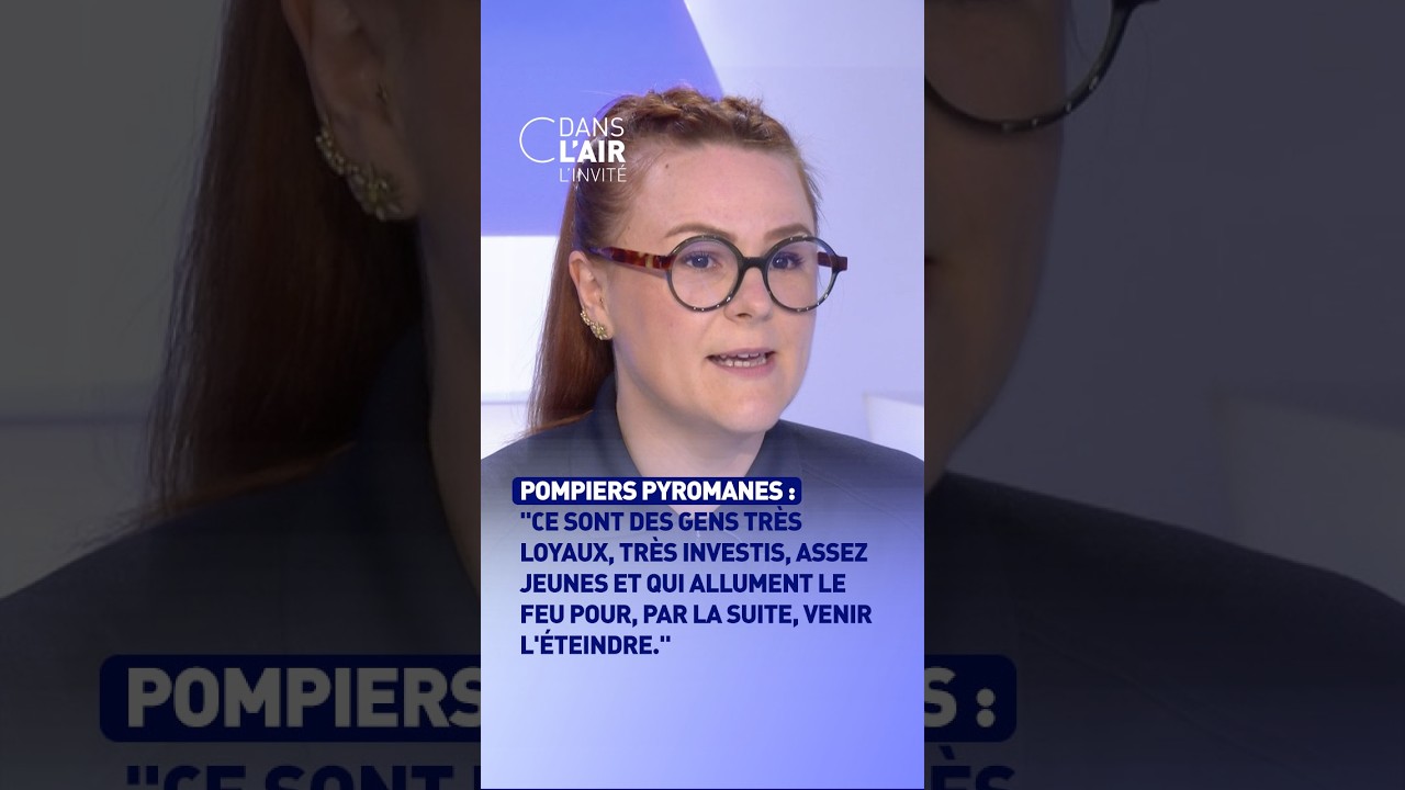 Le profil du pompier pyromane