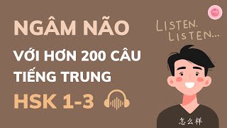 NGÂM NÃO VỚI CẤU TRÚC《怎么样》QUA HƠN 200 CÂU TIẾNG TRUNG GIAO TIẾP CƠ BẢN | HSK1- HSK2- HSK3 |AN KHẢ HY