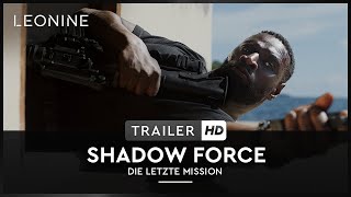 Shadow Force - Die letzte Missio