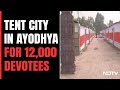 Mini Tent City In Ayodhya For 4,000 Sadhus, Their Disciples Attending Ram Mandir Event