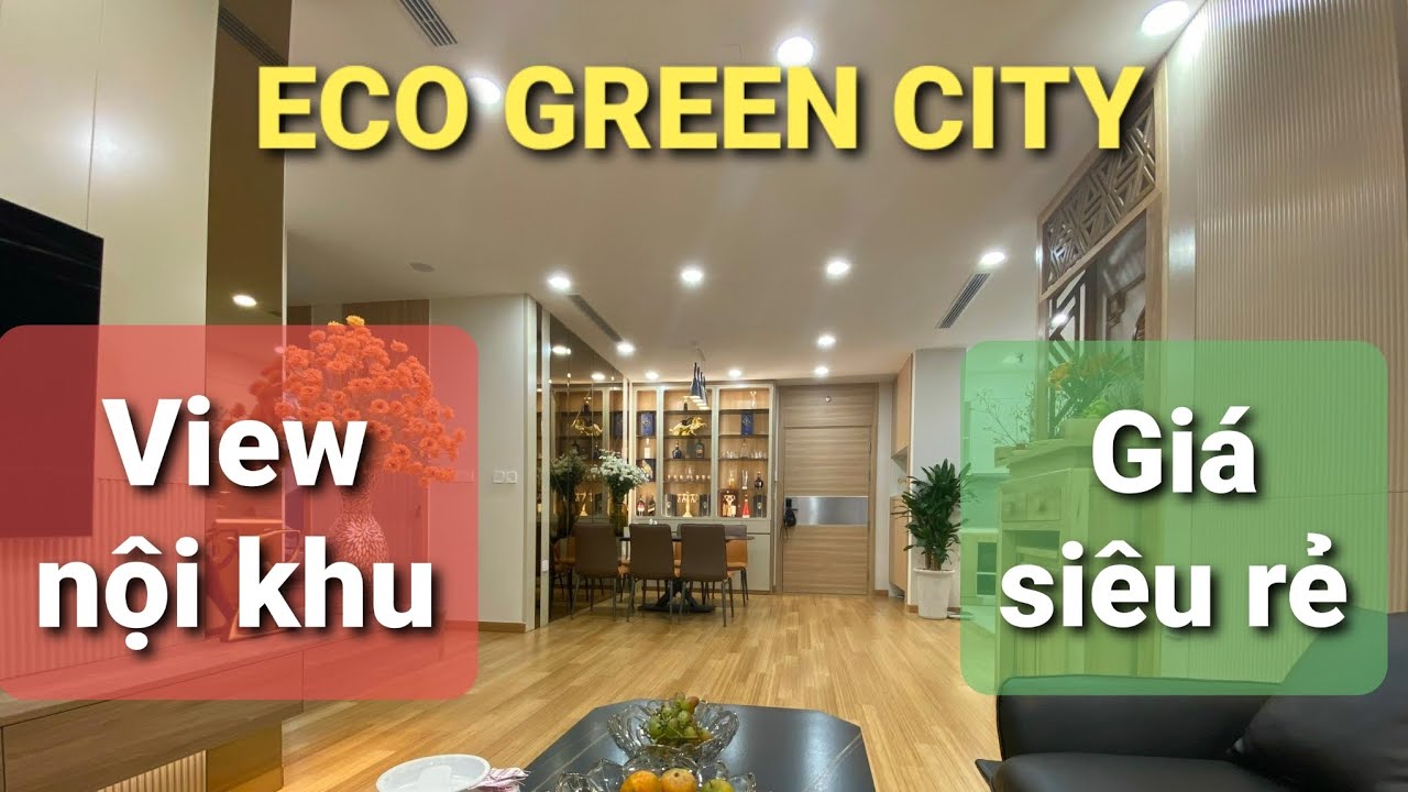 (Mới nhất) bảng hàng căn hộ Eco Green City chính chủ từ BQL dự án. Giá từ 2 tỷ. LH 0985 222 358 video
