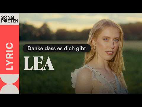 LEA - Danke dass es dich gibt (Songpoeten Lyric Video)