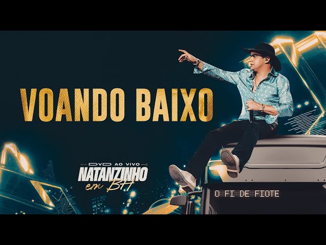 Natanzinho Lima - Voando Baixo - EM BH