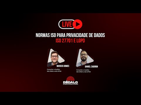 Live: Normas ISO para privacidade de dados - ISO 27701 e LGPD