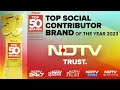 NDTV Named Top Social Contributor Brand Of 2023