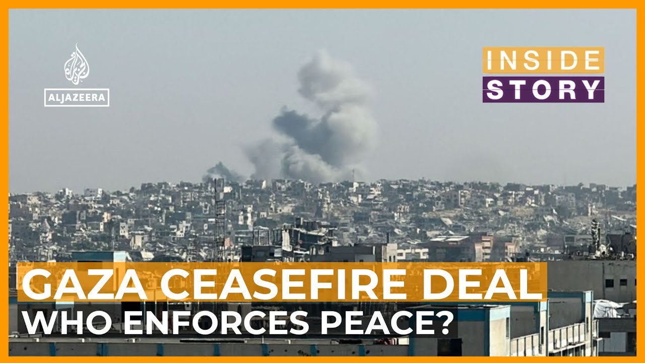 Who can enforce the Gaza ceasefire deal? | Inside Story