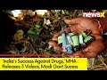 Indias Success Against Drugs | MHA Releases Videos | NewsX