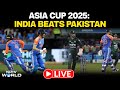 India Vs Pakistan LIVE: India Beats Pak By 7 Wickets | Fans Reacts | Asia Cup 2025