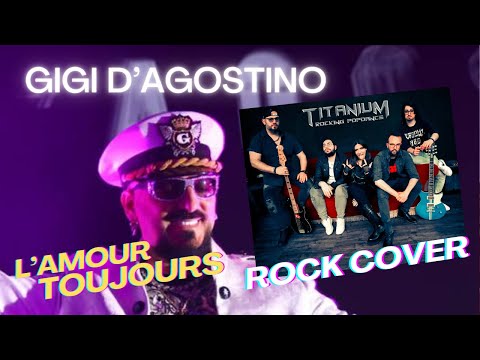 GIGI D'AGOSTINO - L'AMOUR TOUJOURS (cover by TITANIUM Rockindance)