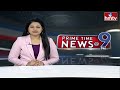 9PM Prime Time News | News Of The Day | Latest Telugu News | 07-05-2024 | hmtv