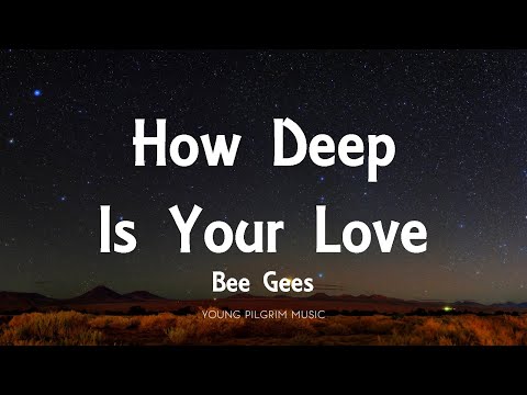 Upload mp3 to YouTube and audio cutter for Bee Gees - How Deep Is Your Love (Lyrics) download from Youtube