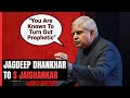 “You Are Known To…”: Why Jagdeep Dhankhar Interrupted S Jaishankar