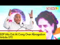 BJP Hits Out At Cong Over Abrogation Article 370 | Kharge Rakes Up Abrogation Of Article 370 | NewsX