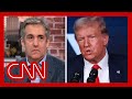 Cohen predicts what will irritate Trump on the stand