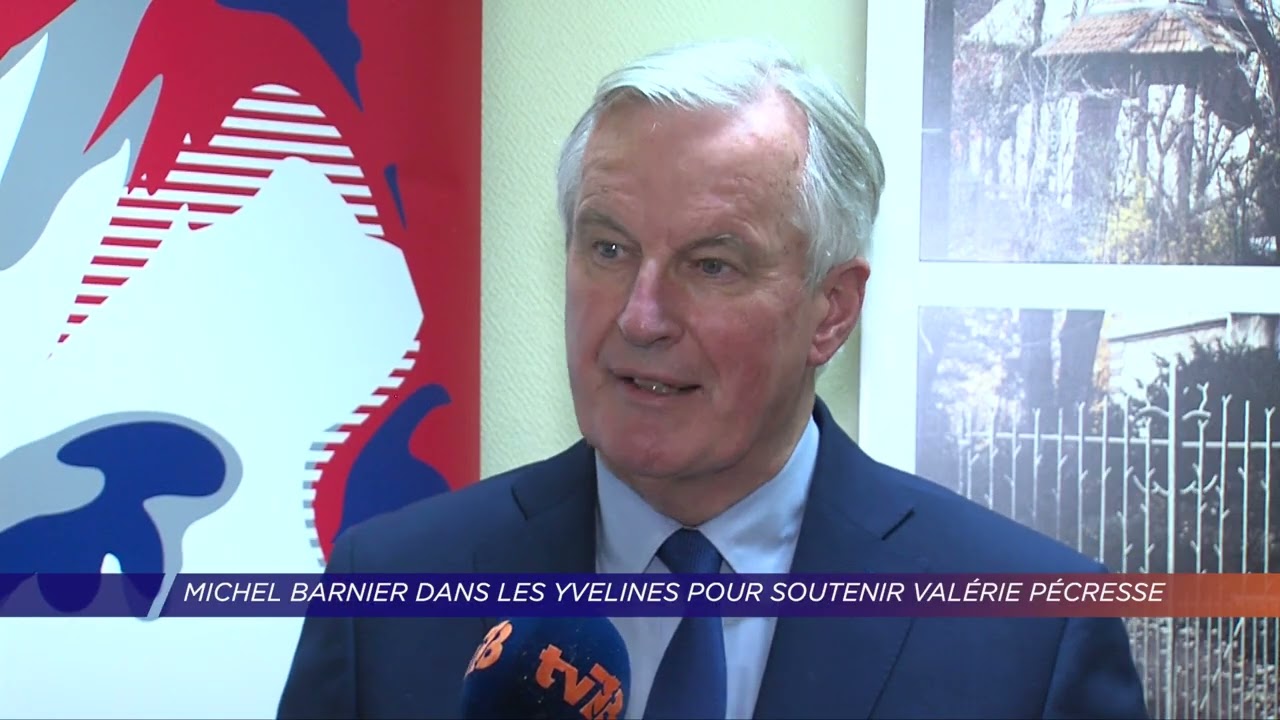 Yvelines | Michel Barnier dans les Yvelines pour soutenir Valérie Pécresse