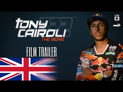 Tony Cairoli the Movie'