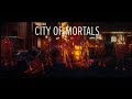 City of Mortals