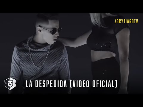 La Despedida - Brytiago (Video Oficial)
