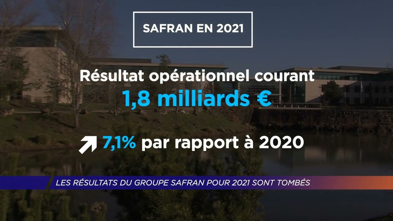Yvelines | Les résultats du groupe Safran pour 2021 sont tombés