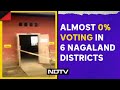 Nagaland Voting Percentage | Almost 0% Voting In 6 Nagaland Districts Over Separate Territory Demand