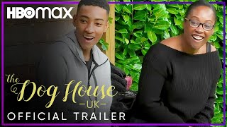 The Dog House UK Season 3 HBO Max Web Series (2022) Official Trailer Video HD