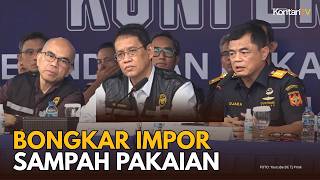 BREAKING NEWS! MENKEU BONGKAR PENYELUNDUPAN SAMPAH PAKAIAN DI TANJUNG PRIOK