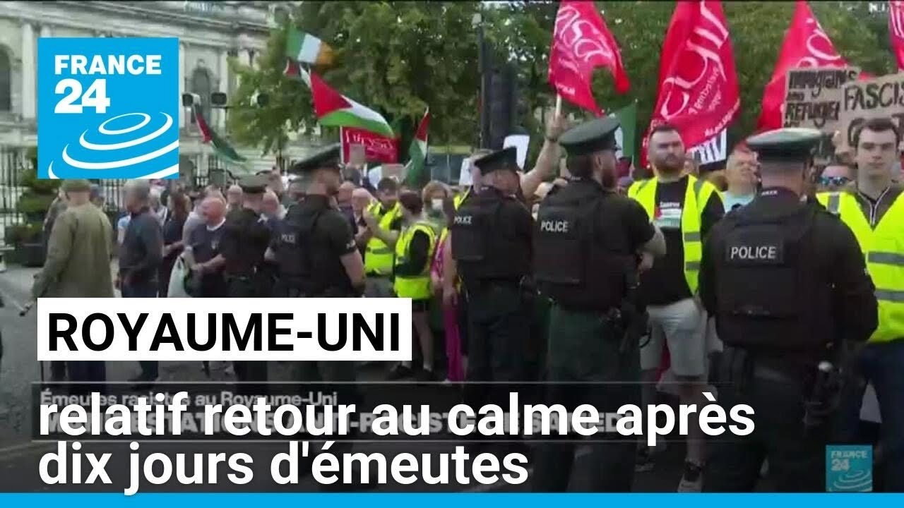 Royaume-Uni : relatif retour au calme après dix jours d'émeutes • FRANCE 24