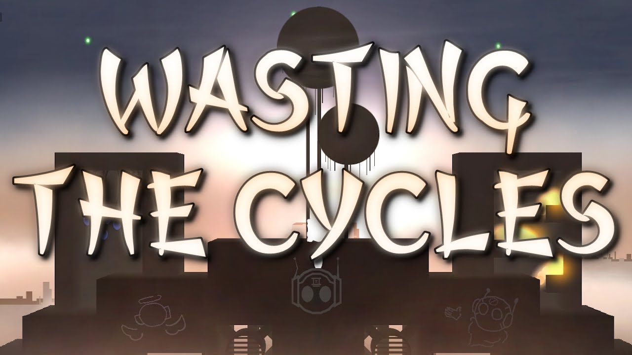 WASTING THEY CYCLES's Thumbnail