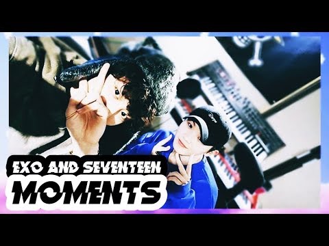 EXO AND SEVENTEEN MOMENTS